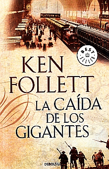 LA CAÍDA DE LOS GIGANTES (EL SIGLO 1)