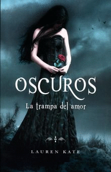 OSCUROS. LA TRAMPA DEL AMOR (OSCUROS 3)