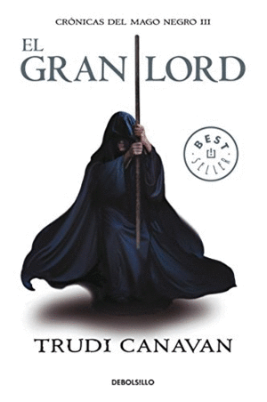 EL GRAN LORD  (CRÓNICAS DEL MAGO NEGRO 3)