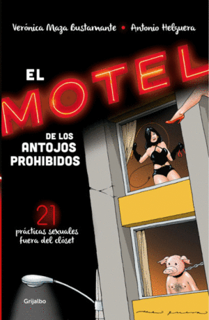 EL MOTEL DE LOS ANTOJOS PROHIBIDOS