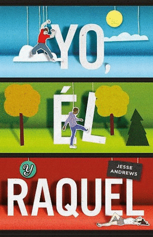 YO, ÉL Y RAQUEL