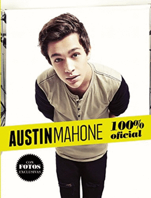 AUSTIN MAHONE. TAL COMO PASÓ