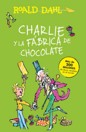 CHARLIE Y LA FABRICA DE CHOCOLATES