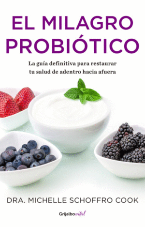 EL MILAGRO PROBIOTICO