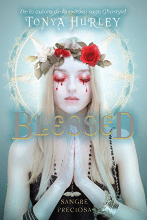 BLESSED. SANGRE PRECIOSA (THE BLESSED 1)