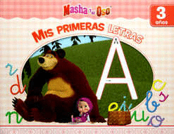 MASHA Y EL OSO: MIS PRIMERAS LETRAS 3 AÑOS