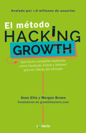 EL MÉTODO HACKING GROWTH
