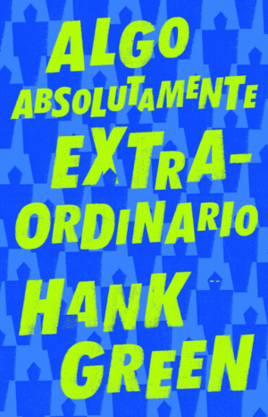 ALGO ABSOLUTAMENTE EXTRAORDINARIO