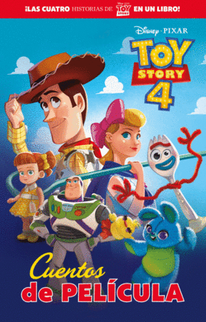 TOY STORY 4. CUENTOS DE PELÍCULA