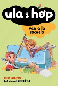 ULA Y HOP VAN A LA ESCUELA (ULA Y HOP)