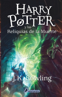 HARRY POTTER 7 Y LAS RELIQUIAS DE LA MUERTE