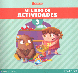 MI LIBRO DE ACTIVIDADES 3. NAVEGANTES PREESCOLAR