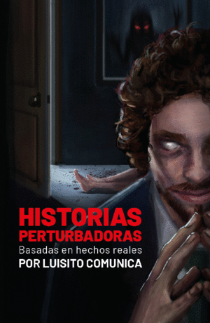 HISTORIAS PERTURBADORAS