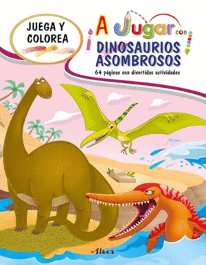 ¡A JUGAR CON DINOSAURIOS ASOMBROSOS!