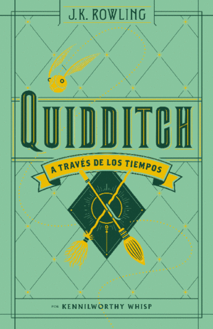 QUIDDITCH A TRAVÉS DE LOS TIEMPOS