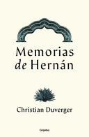 MEMORIAS DE HERNÁN / MEMOIRS OF HERNÁN