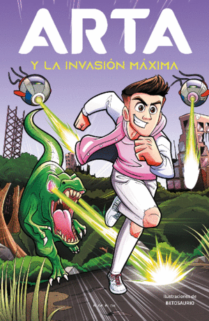 ARTA Y LA INVASIÓN MÁXIMA ( ARTA GAME 2 )