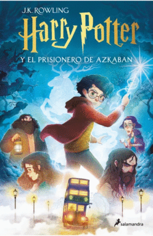 HARRY POTTER Y EL PRISIONERO DE AZKABAN ( HARRY POTTER 3 )