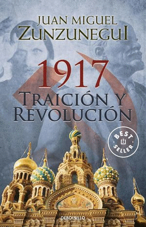 1917. TRAICION Y REVOLUCION