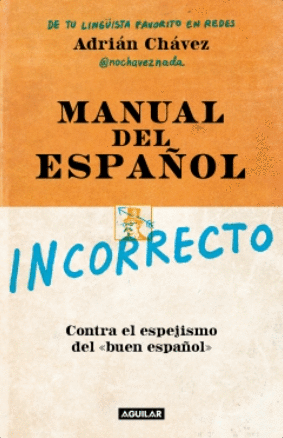 MANUAL DEL ESPAÑOL INCORRECTO