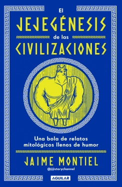 EL JEJEGÉNESIS DE LAS CIVILIZACIONES