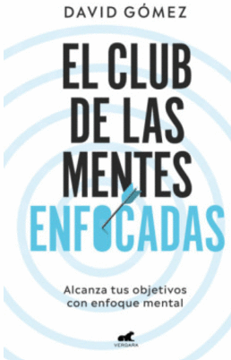 EL CLUB DE LAS MENTES ENFOCADAS