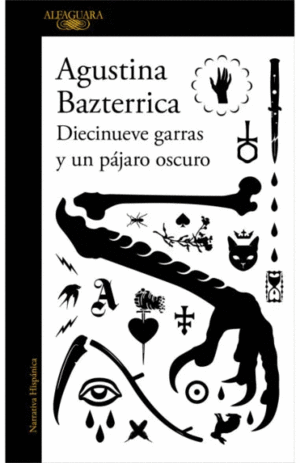 DIECINUEVE GARRAS Y UN PAJARO OSCURO