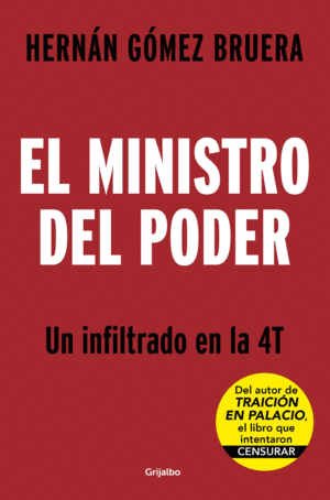 MINISTRO DEL PODER, EL. UN INFILTRADO EN