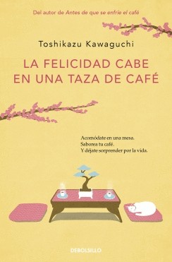 LA FELICIDAD CABE EN UNA TAZA DE CAFÉ