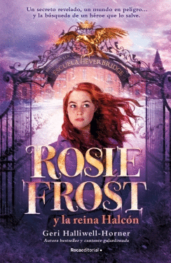 ROSIE FROST Y LA REINA HALCÓN