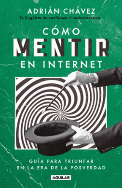 CÓMO MENTIR EN INTERNET