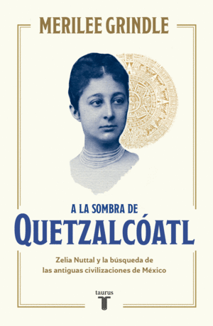 A LA SOMBRA DE QUETZALCOATL
