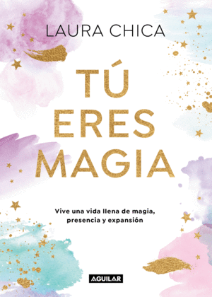 TU ERES MAGIA