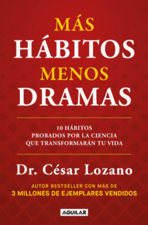 MAS HABITOS MENOS DRAMAS