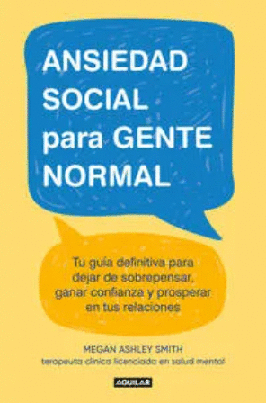 ANSIEDAD SOCIAL PARA GENTE NORMAL