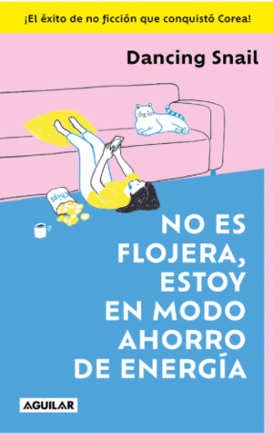 NO ES FLOJERA, ESTOY EN MODO AHORRO DE ENERGÍA