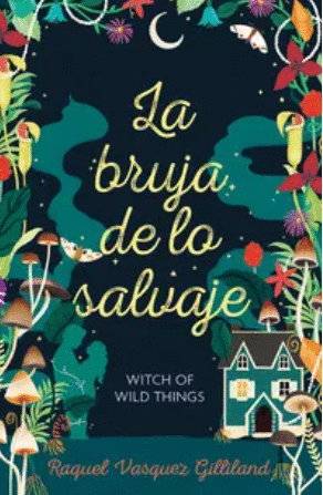 LA BRUJA DE LO SALVAJE