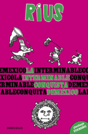 LA INTERMINABLE CONQUISTA DE MEXICO