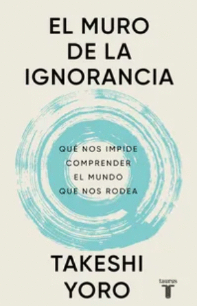 EL MURO DE LA IGNORANCIA