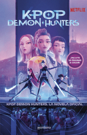 KPOP DEMON HUNTERS: LA NOVEL LA OFICIAL