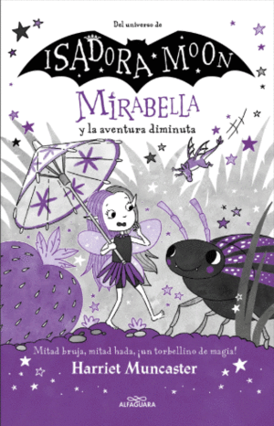MIRABELLA Y LA AVENTURA DIMINUTA
