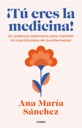¡TÚ ERES LA MEDICINA!