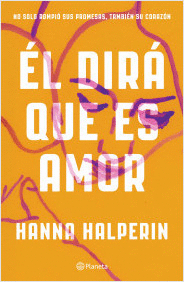 ÉL DIRÁ QUE ES AMOR
