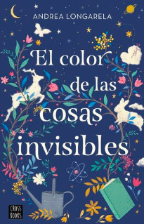 EL COLOR DE LAS COSAS INVISIBLES