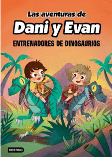 LAS AVENTURAS DE DANI Y EVAN 3. ENTRENADORES DE DI