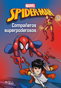 SPIDER-MAN. COMPAÑEROS SUPERPODEROSOS             