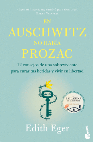 EN AUSCHWITZ NO HABÍA PROZAC