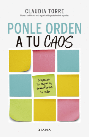 PONLE ORDEN A TU CAOS