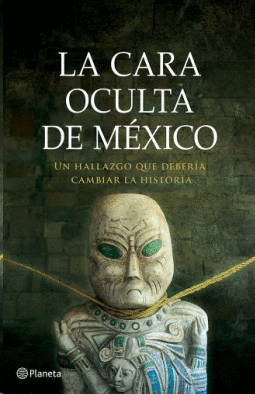 LA CARA OCULTA DE MÉXICO