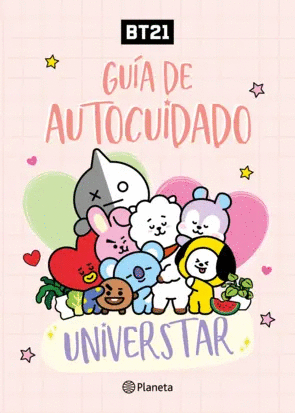 BT21. GUÍA DE AUTOCUIDADO UNIVERSTAR